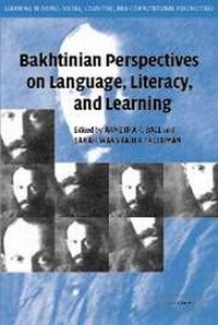 Abbildung von: Bakhtinian Perspectives on Language, Literacy, and Learning - Cambridge University Press