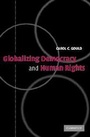 Cover: Globalizing Democracy and Human Rights - Cambridge University Press