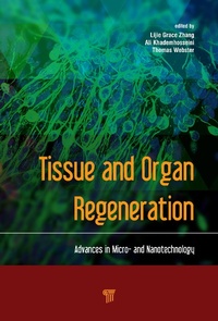 Enlarge image Cover: Tissue and Organ Regeneration - Pan Stanford Publishing Pte Ltd