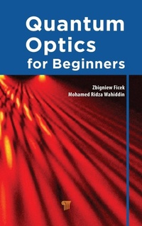 Abbildung von: Quantum Optics for Beginners - Pan Stanford Publishing Pte Ltd