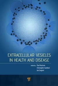 Abbildung von: Extracellular Vesicles in Health and Disease - Pan Stanford Publishing Pte Ltd