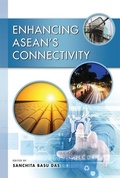 Cover: Enhancing ASEAN's Connectivity - Iseas Publishing