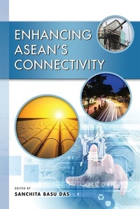 Enlarge image Cover: Enhancing ASEAN's Connectivity - Iseas Publishing