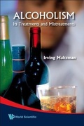 Bild: Alcoholism: Its Treatments And Mistreatments - World Scientific Publishing Co Pte Ltd