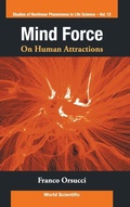 Cover: Mind Force: On Human Attractions - World Scientific Publishing Co Pte Ltd