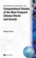Cover: Computational Studies Of The Most Frequent Chinese Words And Sounds - EPB Publishers Pte Ltd