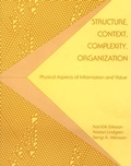 Cover: Structure, Context, Complexity, Organization: Physical Aspects Of Information And Value - EPB Publishers Pte Ltd