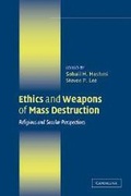 Cover: Ethics and Weapons of Mass Destruction - Cambridge University Press
