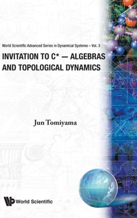 Abbildung von: Invitation To C*-algebras And Topological Dynamics - EPB Publishers Pte Ltd