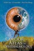 Cover: Colour Atlas Of Ophthalmology (Fifth Edition) - World Scientific Publishing Co Pte Ltd