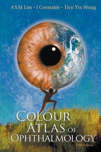 Enlarge image Cover: Colour Atlas Of Ophthalmology (Fifth Edition) - World Scientific Publishing Co Pte Ltd