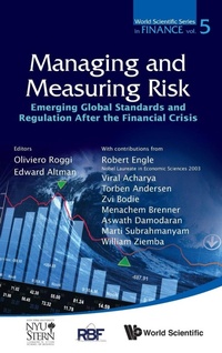 Enlarge image Cover: Managing And Measuring Risk: Emerging Global Standards And Regulations After The Financial Crisis - World Scientific Publishing Co Pte Ltd
