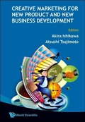 Cover: Creative Marketing For New Product And New Business Development - World Scientific Publishing Co Pte Ltd