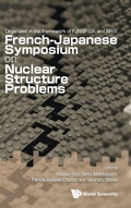 Cover: Nuclear Structure Problems - Proceedings Of The French-japanese Symposium - World Scientific Publishing Co Pte Ltd