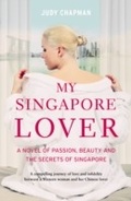 Cover: My Singapore Lover - Simon + Schuster LLC