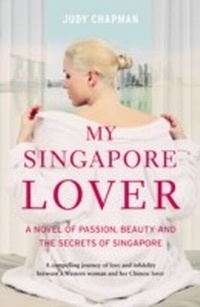 Abbildung von: My Singapore Lover - Monsoon Books Pte Ltd