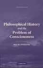 Cover: Philosophical History and the Problem of Consciousness - Cambridge University Press
