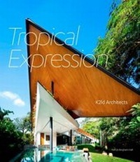 Enlarge image Cover: Tropical Expression - Pesaro Publishing Pte Ltd