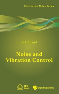Enlarge image Cover: Noise And Vibration Control - World Scientific Publishing Co Pte Ltd