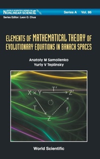 Abbildung von: Elements Of Mathematical Theory Of Evolutionary Equations In Banach Spaces - World Scientific Publishing Co Pte Ltd