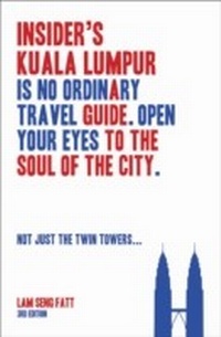 Abbildung von: Insider's Kuala Lumpur (3rd Edn) - MarshallCavendish