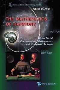 Abbildung von: Mathematics Of Harmony: From Euclid To Contemporary Mathematics And Computer Science - World Scientific Publishing Co Pte Ltd
