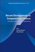 Cover: Recent Developments In Computational Finance: Foundations, Algorithms And Applications - World Scientific Publishing Co Pte Ltd