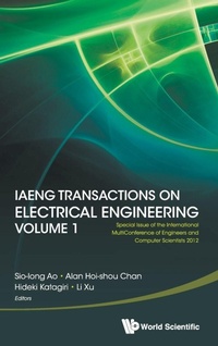 Enlarge image Cover: Iaeng Transactions On Electrical Engineering Volume 1 - Special Issue Of The International Multiconference Of Engineers And Computer Scientists 2012 - World Scientific Publishing Co Pte Ltd