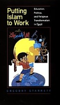 Cover: Putting Islam to Work - University of California Press