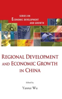 Enlarge image Cover: Regional Development And Economic Growth In China - World Scientific Publishing Co Pte Ltd