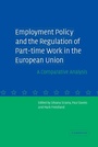 Cover: Employment Policy and the Regulation of Part-time Work in the European Union - Cambridge University Press