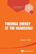 Cover: Thermal Energy At The Nanoscale - World Scientific Publishing Co Pte Ltd