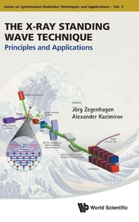 Abbildung von: X-ray Standing Wave Technique, The: Principles And Applications - World Scientific Publishing Co Pte Ltd
