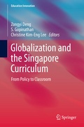 Cover: Globalization and the Singapore Curriculum - Springer