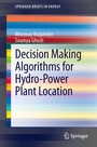 Cover: Decision Making Algorithms for Hydro-Power Plant Location - Springer