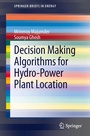 Cover: Decision Making Algorithms for Hydro-Power Plant Location - Springer
