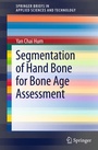 Cover: Segmentation of Hand Bone for Bone Age Assessment - Springer