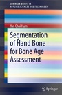 Cover: Segmentation of Hand Bone for Bone Age Assessment - Springer