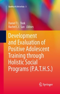 Enlarge image Cover: Development and Evaluation of Positive Adolescent Training through Holistic Social Programs (P.A.T.H.S.) - Springer