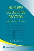 Cover: Nuclear Collective Motion: Models And Theory - World Scientific Publishing Co Pte Ltd