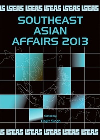 Abbildung von: Southeast Asian Affairs 2013 - Iseas Publishing