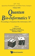 Cover: Quantum Bio-informatics V - Proceedings Of The Quantum Bio-informatics 2011 - World Scientific Publishing Co Pte Ltd