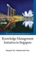 Cover: Knowledge Management Initiatives In Singapore - World Scientific Publishing Co Pte Ltd