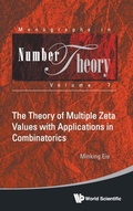 Cover: Theory Of Multiple Zeta Values With Applications In Combinatorics, The - World Scientific Publishing Co Pte Ltd