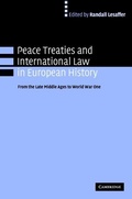Cover: Peace Treaties and International Law in European History - Cambridge University Press