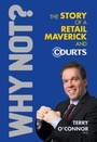 Cover: Why Not? The Story of a Retail Maverick and Courts - Marshall Cavendish Edition
