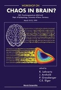 Cover: Chaos In Brain? - Proceedings Of The Workshop - World Scientific Publishing Co Pte Ltd