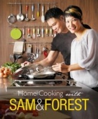Enlarge image Cover: Home Cooking with Sam and Forest - Marshall Cavendish Cuisine
