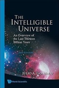 Cover: Intelligible Universe, The: An Overview Of The Last Thirteen Billion Years (2nd Edition) - World Scientific Publishing Co Pte Ltd