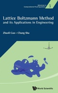 Cover: Lattice Boltzmann Method And Its Application In Engineering - World Scientific Publishing Co Pte Ltd